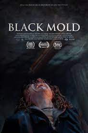 .   (2023) Black Mold