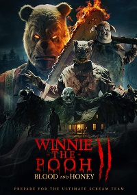 -:    2 (2024) Winnie-The-Pooh: Blood and Honey 2